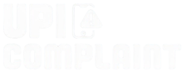 UPI Complaint